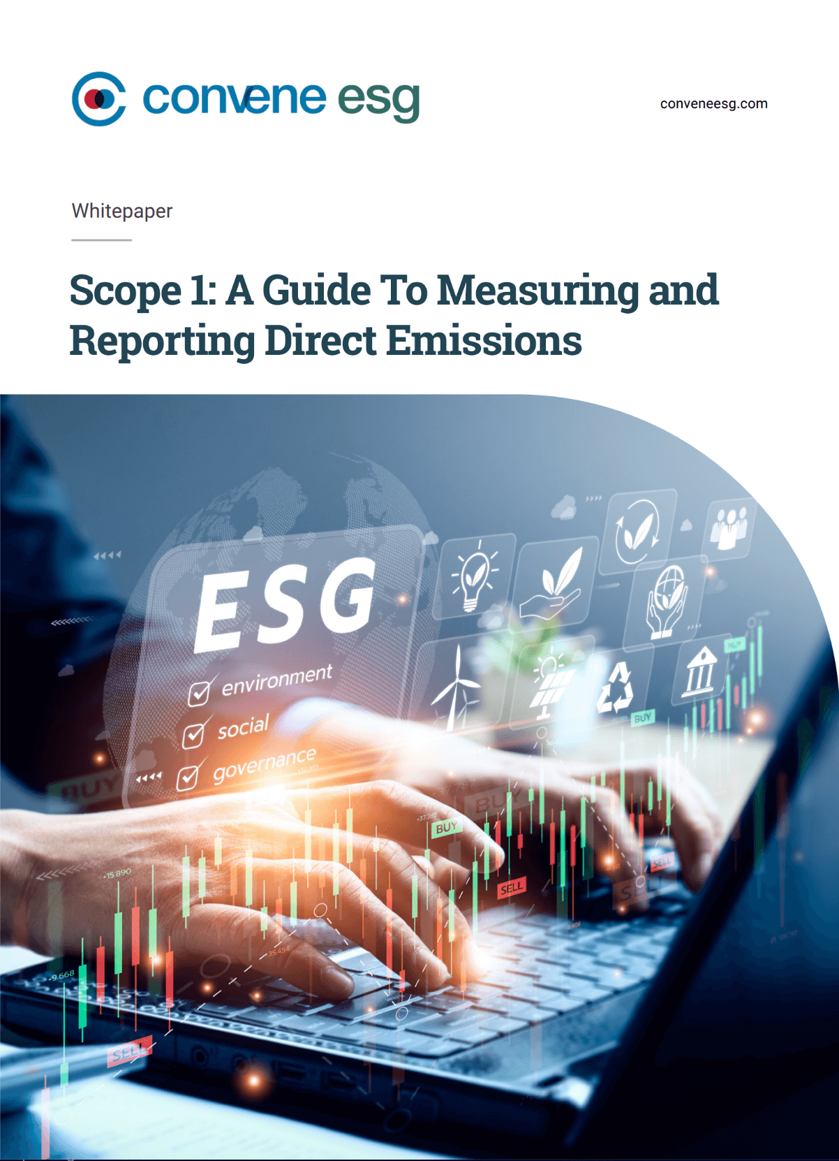 Scope 1: A Guide To Measuring and Reporting Direct Emissions Scope 1: A Guide To Measuring and Reporting Direct Emissions