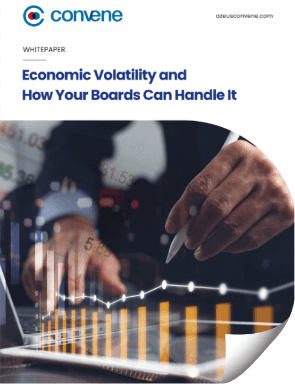 Economic Volatility and How Your Boards Can Handle It Economic Volatility and How Your Boards Can Handle It