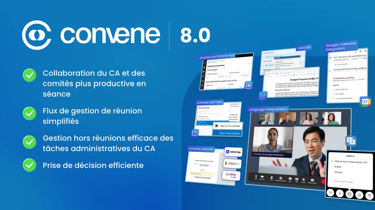 Convene Introduit la Version 8.0 : Briser les barrières du Conseil d'Administration et des comités Convene Introduit la Version 8.0 : Briser les barrières du Conseil d'Administration et des comités