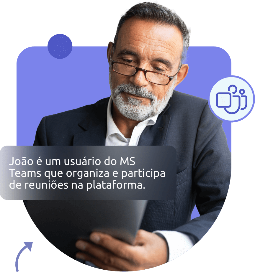 João utiliza as ferramentas disponíveis no Teams