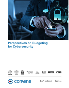 Perspectives on Budgeting for Cybersecurity Perspectives on Budgeting for Cybersecurity