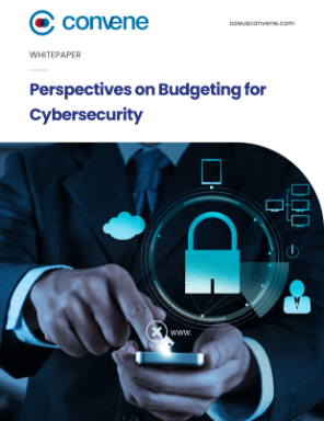 Perspectives on Budgeting for Cybersecurity Perspectives on Budgeting for Cybersecurity