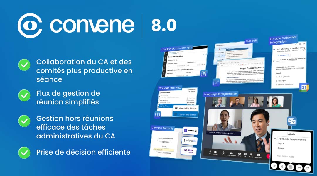 Convene Introduit la Version 8.0 : Briser les barrières du Conseil d'Administration et des comités Convene Introduit la Version 8.0 : Briser les barrières du Conseil d'Administration et des comités