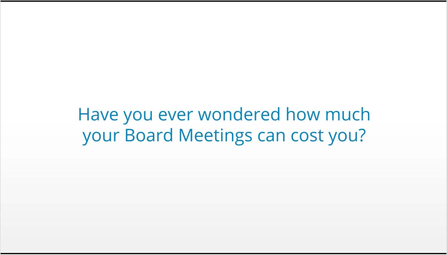 How much can board meetings cost you? How much can board meetings cost you?